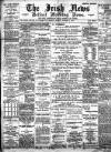 Irish News and Belfast Morning News Monday 03 October 1892 Page 1