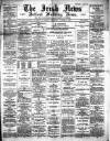 Irish News and Belfast Morning News Wednesday 02 November 1892 Page 1