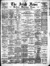Irish News and Belfast Morning News Saturday 12 November 1892 Page 1