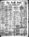Irish News and Belfast Morning News Monday 14 November 1892 Page 1
