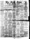 Irish News and Belfast Morning News Friday 06 January 1893 Page 1
