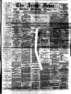 Irish News and Belfast Morning News Saturday 04 February 1893 Page 1