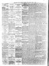 Irish News and Belfast Morning News Friday 07 April 1893 Page 4