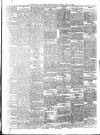 Irish News and Belfast Morning News Saturday 15 April 1893 Page 5