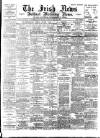 Irish News and Belfast Morning News Tuesday 23 May 1893 Page 1