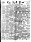 Irish News and Belfast Morning News Saturday 26 August 1893 Page 1