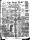 Irish News and Belfast Morning News Friday 12 January 1894 Page 1