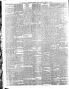 Irish News and Belfast Morning News Thursday 28 February 1895 Page 6