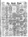 Irish News and Belfast Morning News Saturday 11 May 1895 Page 1