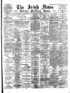 Irish News and Belfast Morning News Friday 20 September 1895 Page 1