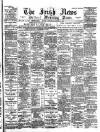 Irish News and Belfast Morning News Wednesday 13 January 1897 Page 1