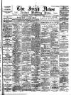 Irish News and Belfast Morning News Thursday 14 January 1897 Page 1