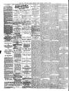 Irish News and Belfast Morning News Monday 15 March 1897 Page 4