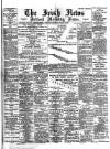 Irish News and Belfast Morning News Wednesday 31 March 1897 Page 1