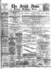 Irish News and Belfast Morning News Saturday 03 April 1897 Page 1