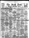 Irish News and Belfast Morning News Monday 03 May 1897 Page 1
