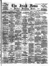 Irish News and Belfast Morning News Wednesday 05 May 1897 Page 1