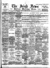 Irish News and Belfast Morning News Saturday 08 May 1897 Page 1