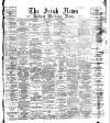 Irish News and Belfast Morning News Saturday 11 December 1897 Page 1