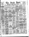 Irish News and Belfast Morning News Wednesday 29 December 1897 Page 1