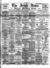Irish News and Belfast Morning News Saturday 22 January 1898 Page 1