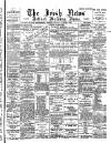 Irish News and Belfast Morning News Wednesday 02 November 1898 Page 1