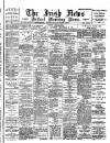 Irish News and Belfast Morning News Friday 11 November 1898 Page 1