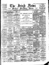 Irish News and Belfast Morning News Thursday 25 May 1899 Page 1