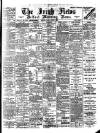 Irish News and Belfast Morning News Friday 09 June 1899 Page 1