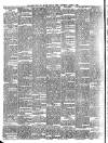 Irish News and Belfast Morning News Wednesday 02 August 1899 Page 6