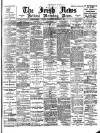 Irish News and Belfast Morning News Wednesday 06 September 1899 Page 1