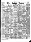 Irish News and Belfast Morning News Saturday 23 September 1899 Page 1
