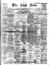 Irish News and Belfast Morning News Tuesday 30 January 1900 Page 1