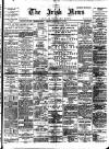 Irish News and Belfast Morning News Wednesday 16 May 1900 Page 1