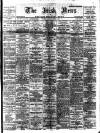 Irish News and Belfast Morning News Saturday 04 August 1900 Page 1