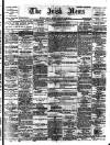 Irish News and Belfast Morning News Saturday 11 August 1900 Page 1