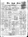 Irish News and Belfast Morning News Monday 01 October 1900 Page 1