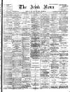 Irish News and Belfast Morning News Friday 02 November 1900 Page 1