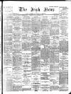 Irish News and Belfast Morning News Monday 19 November 1900 Page 1