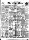 Irish News and Belfast Morning News Wednesday 22 May 1901 Page 1