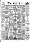 Irish News and Belfast Morning News Friday 31 May 1901 Page 1