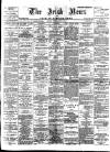 Irish News and Belfast Morning News Tuesday 04 June 1901 Page 1
