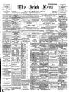 Irish News and Belfast Morning News Monday 09 June 1902 Page 1