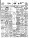 Irish News and Belfast Morning News Monday 22 December 1902 Page 1