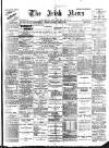 Irish News and Belfast Morning News Wednesday 11 March 1903 Page 1