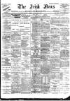 Irish News and Belfast Morning News Monday 20 April 1903 Page 1