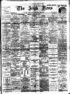 Irish News and Belfast Morning News Saturday 02 April 1904 Page 1