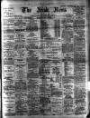 Irish News and Belfast Morning News Saturday 01 October 1904 Page 1