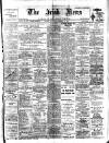 Irish News and Belfast Morning News Saturday 10 December 1904 Page 1