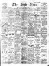 Irish News and Belfast Morning News Monday 06 February 1905 Page 1